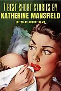 E-Book (epub) 7 best short stories by Katherine Mansfield von Katherine Mansfield, August Nemo