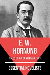 eBook (epub) Essential Novelists - E. W. Hornung de E. W. Hornung, August Nemo