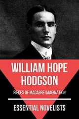 eBook (epub) Essential Novelists - William Hope Hodgson de William Hope Hodgson, August Nemo