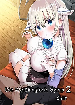 E-Book (pdf) Die Weißmagierin Syrup 2 von Chilt