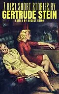 E-Book (epub) 7 best short stories by Gertrude Stein von Gertrude Stein, August Nemo