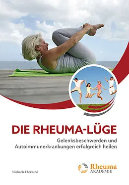 E-Book (epub) Die Rheuma Lüge von Michaela Eberhard