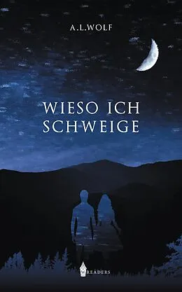 E-Book (epub) Wieso ich schweige von A. L. Wolf