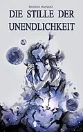 E-Book (epub) Die Stille der Unendlichkeit von Huda El Haj Said