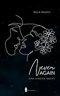 E-Book (epub) Never Again von Bella Paasch