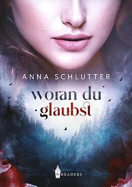 E-Book (epub) Woran du glaubst von Anna Schlutter