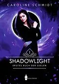 E-Book (epub) Shadowlight von Caroline Schmidt