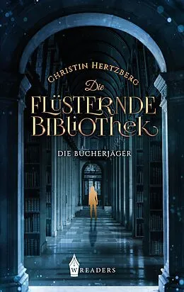 E-Book (epub) Die Bücherjäger von Christin Hertzberg