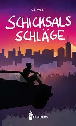 E-Book (epub) Schicksalsschläge von A. L. Wolf