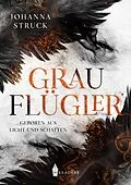 E-Book (epub) Grauflügler von Johanna Struck