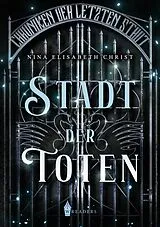 E-Book (epub) Stadt der Toten von Nina Elisabeth Christ