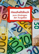 Kartonierter Einband Haushaltsbuch zum Eintragen der Ausgaben von Angelina Schulze