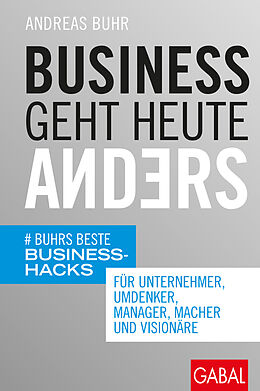 Fester Einband Business geht heute anders von Andreas Buhr