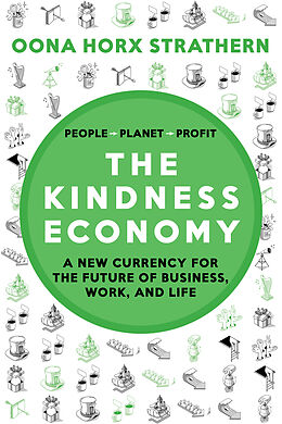 Couverture cartonnée The Kindness Economy de Oona Horx Strathern