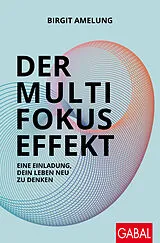 Kartonierter Einband Der Multifokus-Effekt von Birgit Amelung