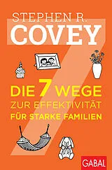 E-Book (pdf) Die 7 Wege zur Effektivität für starke Familien von Stephen R. Covey