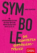 E-Book (pdf) Symbole  die konkreten Vertrauensträger von Arnd Zschiesche