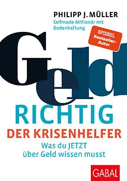 E-Book (pdf) GeldRICHTIG  Der Krisenhelfer von Philipp J. Müller