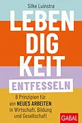 E-Book (epub) Lebendigkeit entfesseln von Silke Luinstra