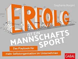 E-Book (epub) Erfolg ist ein Mannschaftssport von Stephanie Borgert