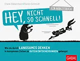 E-Book (epub) Hey, nicht so schnell! von Frank Habermann, Karen Schmidt