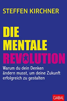 E-Book (epub) Die mentale Revolution von Steffen Kirchner