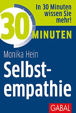 E-Book (epub) 30 Minuten Selbstempathie von Monika Hein