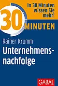 E-Book (pdf) 30 Minuten Unternehmensnachfolge von Rainer Krumm