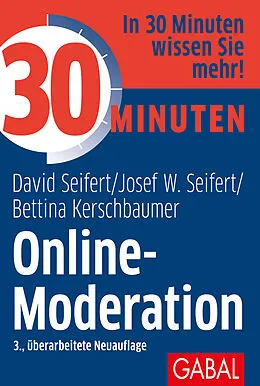 E-Book (pdf) 30 Minuten Online-Moderation von David Seifert, Josef W. Seifert, Bettina Kerschbaumer