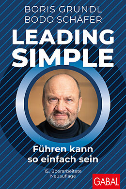 E-Book (epub) Leading Simple von Boris Grundl, Bodo Schäfer