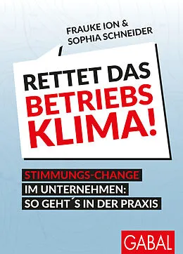 E-Book (pdf) Rettet das Betriebsklima! von Frauke Ion, Sophia Schneider