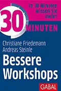 E-Book (pdf) 30 Minuten Bessere Workshops von Christiane Friedemann, Andreas Steinle