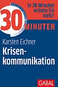 E-Book (epub) 30 Minuten Krisenkommunikation von Karsten Eichner
