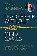 E-Book (epub) Leadership Without Mind Games von Frank Hagenow