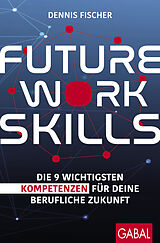 E-Book (pdf) Future Work Skills von Dennis Fischer