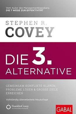 E-Book (epub) Die 3. Alternative von Stephen R. Covey