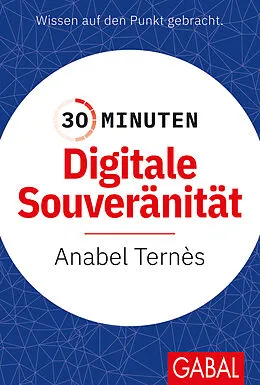 E-Book (pdf) 30 Minuten Digitale Souveränität von Anabel Ternès