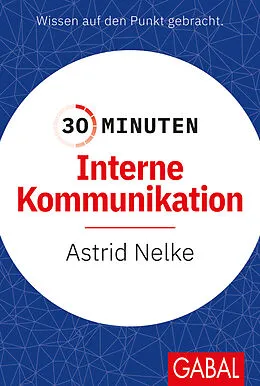 E-Book (pdf) 30 Minuten Interne Kommunikation von Astrid Nelke