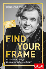 E-Book (pdf) Find Your Frame von Hermann Scherer