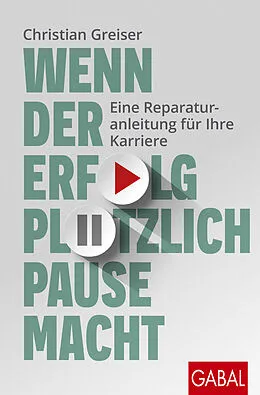 E-Book (pdf) Wenn der Erfolg plötzlich Pause macht von Christian Greiser
