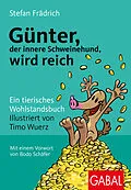 E-Book (epub) Günter, der innere Schweinehund, wird reich von Stefan Frädrich