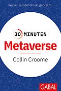 E-Book (pdf) 30 Minuten Metaverse von Collin Croome