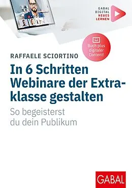 E-Book (pdf) In 6 Schritten Webinare der Extraklasse gestalten von Raffaele Sciortino