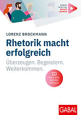 E-Book (epub) Rhetorik macht erfolgreich von Lorenz Brockmann