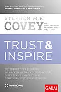 E-Book (pdf) Trust & Inspire von Stephen M. R. Covey, David Kasperson, McKinlee Covey