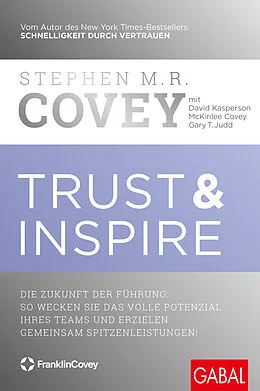 E-Book (pdf) Trust &amp; Inspire von Stephen M. R. Covey, David Kasperson, McKinlee Covey