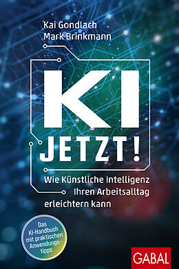 E-Book (pdf) KI jetzt! von Kai Gondlach, Mark Brinkmann