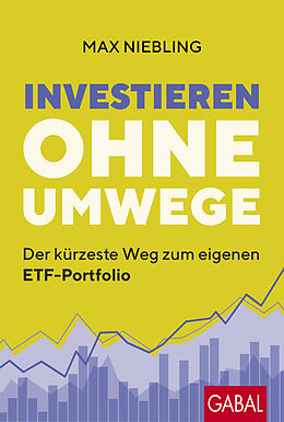 E-Book (pdf) Investieren ohne Umwege von Max Niebling