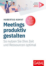 E-Book (epub) Meetings produktiv gestalten von Hubertus Kuhnt