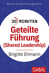 E-Book (pdf) 30 Minuten Geteilte Führung von Brigitte Ehmann